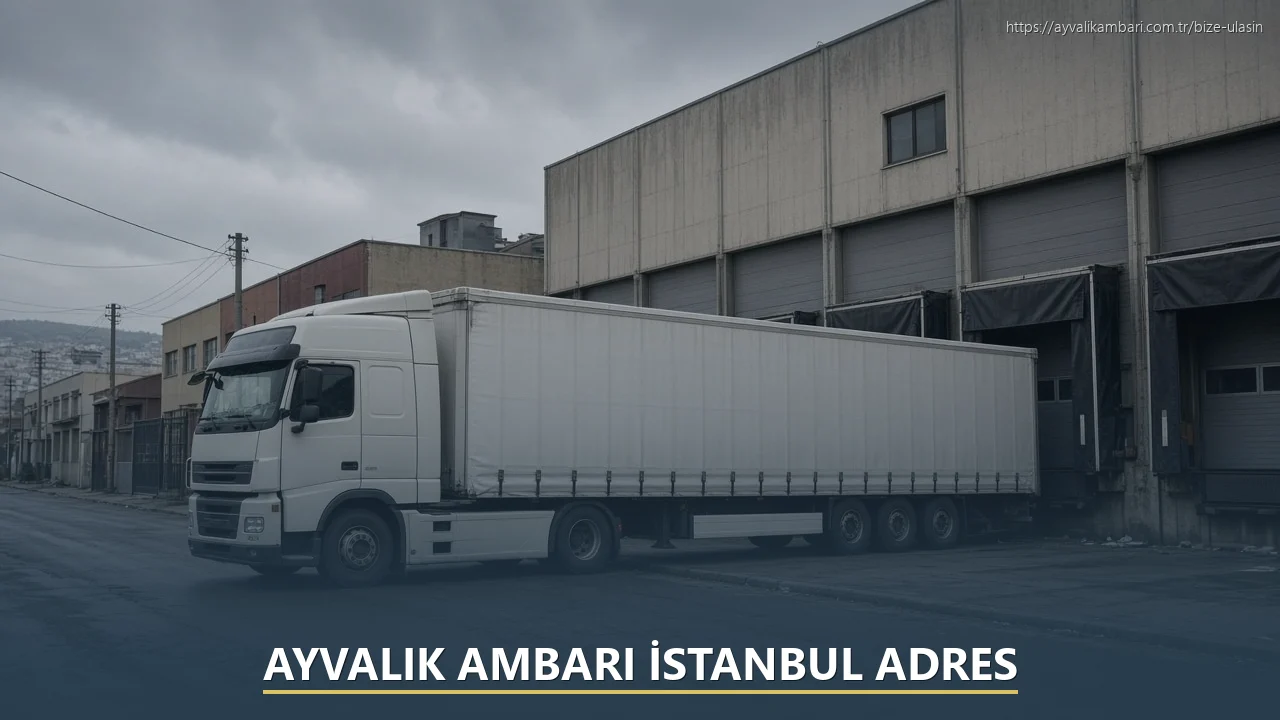 Ayvalık Ambarı İstanbul Adres